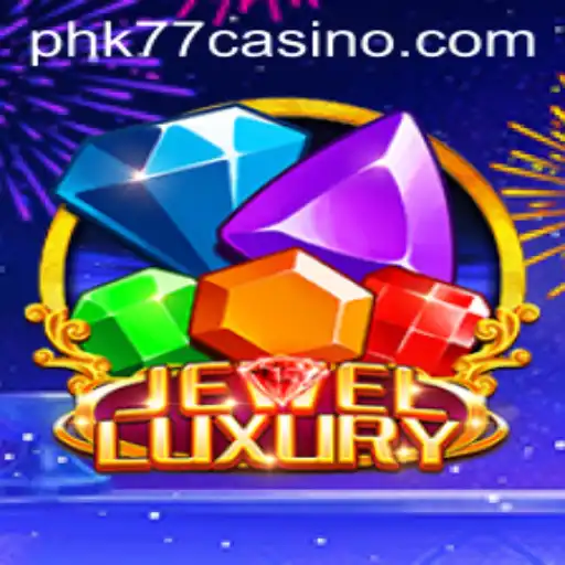Explore the Dazzling World of JewelLuxury: The Latest Phenomenon in PHK77 Casino