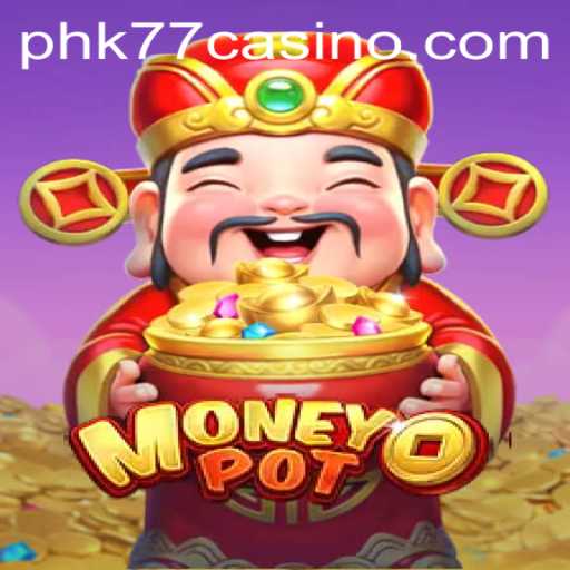 Exploring the Exciting World of MoneyPot at PHK77 CASINO