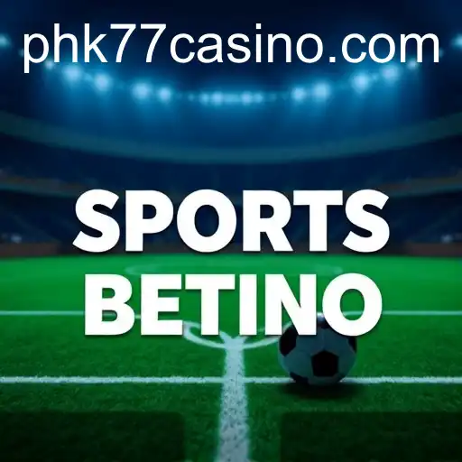 Exploring the Dynamics of Sports Betting with PHK77 CASINO