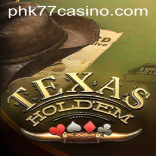 Texas Hold'em: A Deep Dive into the Classic Poker Game at PHK77 CASINO